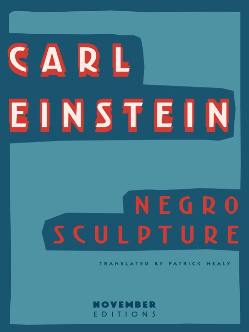 Title details for Negro Sculpture by Carl Einstein - Available